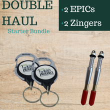Load image into Gallery viewer, DOUBLE HAUL Starter BUNDLE: 2 EPIC + 2 Zingers