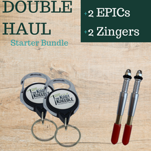 Load image into Gallery viewer, DOUBLE HAUL Starter BUNDLE: 2 EPIC + 2 Zingers
